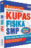 Kupas Fisika SMP untuk Kelas 1, 2, 3
